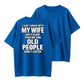 Funny Wife Humor T-Shirt She's Older Than Me Husband Graphic Tee