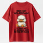 Urbntees Attitude Takes 3-5 Business Days to Fix My Face Funny Duck Organic Cotton Unisex T-Shirt