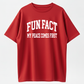Fun Fact I Don't Care Funny T-shirt