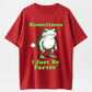 100% Cotton "Sometimes I Just Be Fartin'" Funny Frog Graphic T-Shirt