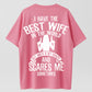 100% Cotton "Best Wife, But Crazy" Funny T-Shirt