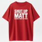 Unisex Chic Cute Cartoon "Shut Up Matt" Meme Retro Slogan Tee, Figure-Flattering Comfortable Casual Streetwear Top, Machine Washable