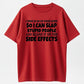 Urbntees Need Meds to Slap Stupid People Blame Side Effects Funny Organic Cotton Unisex T-Shirt