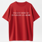 I'm Just Here To Establish An Alibi Shirt, True Crime Shirt, Sarcastic Tshirt, Funny Shirt