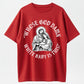 100% Cotton "Whose God Damn White Baby Is This?" Religious Humor T-shirt