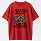 Urbntees Not in Jail Not in Hospital Good Day Raccoon Funny Organic Cotton Unisex T-Shirt