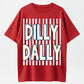 Urbntees Dilly Dally Dally Vintage Stripe Bold Text Pure Cotton T-Shirt Streetwear Style