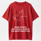 Urbntees Some People Just Need a Push in the Right Direction Funny Graphic Pure Cotton T-Shirt