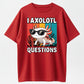 I Axolotl Questions Funny Axolotl Sunglasses Vintage Cotton T-Shirt