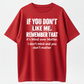 Funny Tee Made Me Buy This Sarcastic Tee - I Don't Mind, You Don't Matter - Funny Tee Made Me Buy This Sarcastic Tee - I Don't Mind, You Don't Matter