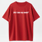 Did I Take My Meds Funny Sarcastic Graphic Pure Cotton T-Shirt