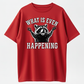 Casual Streetwear T-shirt, Funny Confused Raccoon Graphic, Sarcastic "What Is Even Happening"