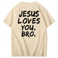Jesus elsker dig, bror, 100% bomulds t-shirt med mønsterprint