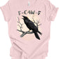 F-Caw-F, Raven, Premium Soft Unisex Tee, Plus Sizes Available