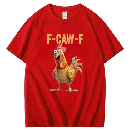 F-Caw-F Chicken 100% Cotton T-Shirt
