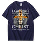 I Can Do All Things Through Christ Who Strengthens Me Pattern Print 100%Cotton T-Shirt