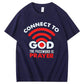 Connet To God Pattern The Password Is Prayer Print 100%Cotton T-Shirt