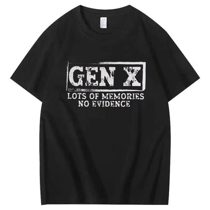 GEN X LOTS OF MEMORIES  T-shirt