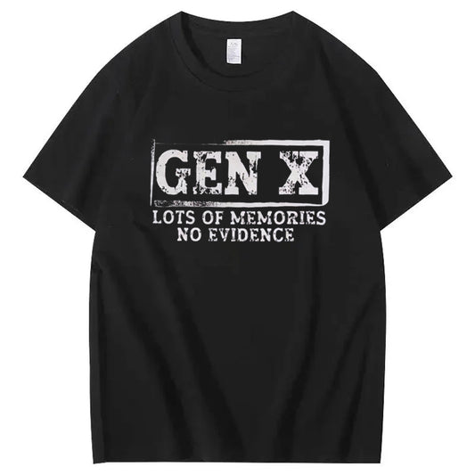 GEN X LOTS OF MEMORIES  T-shirt