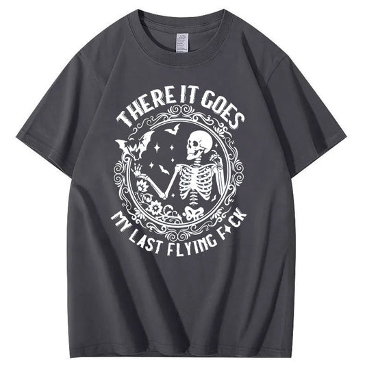 There It Goes My Last Flying Fuck  Pattern Print 100%Cotton T-Shirt