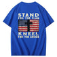 Stand For The Flag Kneel For The Cross Pattern Print 100%Cotton T-Shirt