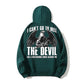 100% Cotton "I Can't Go to Hell, The Devil Has a Restraining Order Against Me" Eagle Hoodie