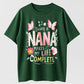 Urbntees Being a Nana Makes My Life Complete Funny Nana Grandma Pure Cotton T-Shirt