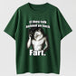 Urbntees If They Talk Behind Your Back Fart Cowboy Wolf Funny Graphic Pure Cotton T-Shirt