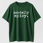 Mentally Spicy Vintage Distressed Funny Graphic Pure Cotton Tee
