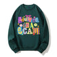 100% Cotton "Adulting is a Scam" Sweatshirt – Colorful Humor & Relatable Life Tee