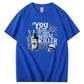 You Inspire My Inner Special Killer Pattern  Print 100%Cotton T-Shirt