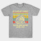 If I Get Rabies, You’re Doomed Tee