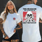 This Headache Won't Go Away Shirt