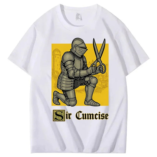 Sir Cumcise 100% Cotton T-Shirt