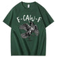 F Caw F T-Shirt