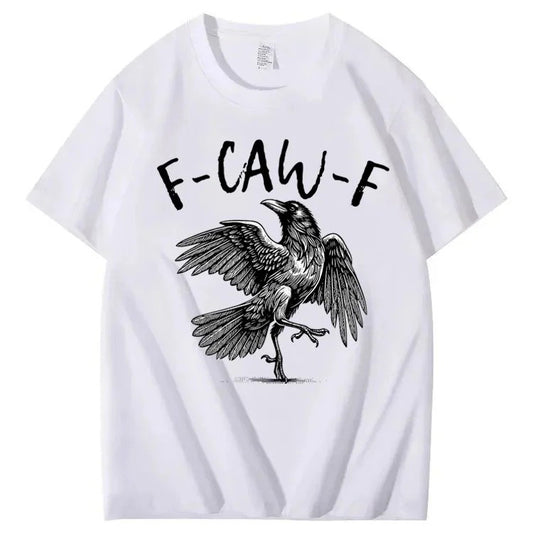 F Caw F T-Shirt