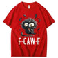 F-Caw-F Crow Raven 100% Cotton T-Shirt