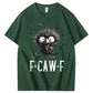 F-Caw-F Crow Raven 100% Cotton T-Shirt