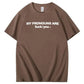 My Pronouns Are Fuck You Print 100% Cotton T-Shirt