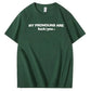 My Pronouns Are Fuck You Print 100% Cotton T-Shirt