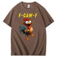 F-Caw-F Crazy Chicken Pattern100% Cotton T-Shirt