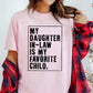 Daughter-in-Law Shirt, Funny Father-in-Law Gift, Perfect Father’s Day Present from Daughter-in-Law, Great Wedding or Family Occasion Gift