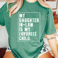 Daughter-in-Law Shirt, Funny Father-in-Law Gift, Perfect Father’s Day Present from Daughter-in-Law, Great Wedding or Family Occasion Gift