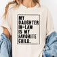 Daughter-in-Law Shirt, Funny Father-in-Law Gift, Perfect Father’s Day Present from Daughter-in-Law, Great Wedding or Family Occasion Gift