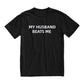 My Girlfriend Beats Me Tshirt Funny Boyfriend Gift Boyfriend Shirt Valentines Day Gift Meme Shirt