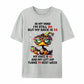 Duck In My Mind I'm Still 24 But My Back Is 55 Funny Saying T-Shirt