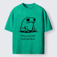 This Week Feels Like A Whole Year T-Shirt