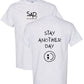 Stay Another Day Soft Cotton Casual T-Shirt, Breathable Short-Sleeve Pastel Graphic Tee for Mental Health Awareness