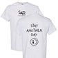 Stay Another Day Soft Cotton Casual T-Shirt, Breathable Short-Sleeve Pastel Graphic Tee for Mental Health Awareness