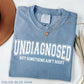 Undiagnosed But Something Ain’t Right Shirt Funny Sarcasm Humor Tee Relatable Quote Shirt Casual Comfy Outfit Gift